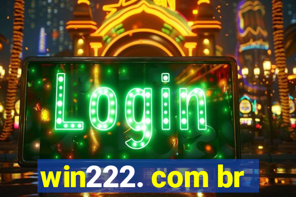 win222. com br
